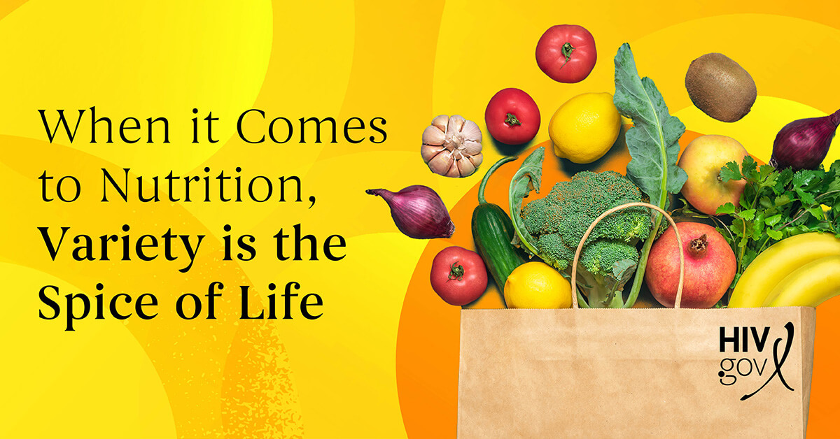 “When it Comes to Nutrition, Variety is the Spice of Life” displayed next to a grocery bag filled with assorted fruits and vegetables, including broccoli, bananas, tomatoes, apples, onions, and leafy greens.