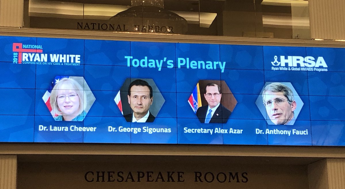 Leader board at Ryan White Conference: Today's Pllenary: Dr. Laura Cheever, Dr. George Sigounas, Secretary Alex Azar and Dr. Anthony Fauci.