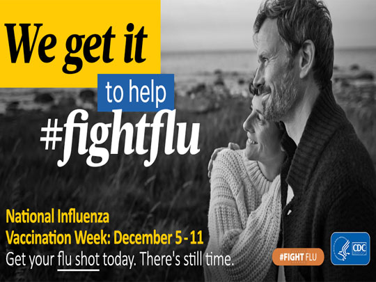 We get it to help #fightflu. National Influenza Vaccination Week: December 5-11