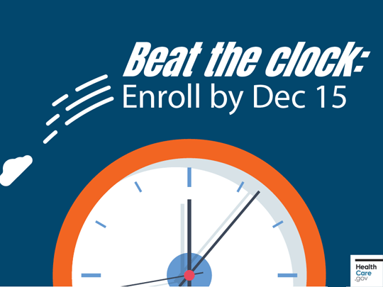 Beat the clock: Enroll by Dec 15