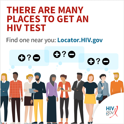 Graphic showing people standing in a row. There are many places to get an HIV test. Find one near you: Locator.HIV.gov.