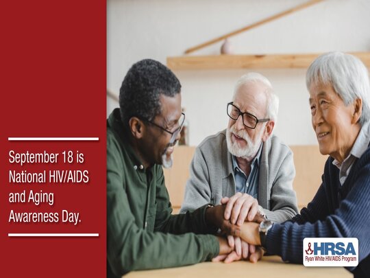 September 18 is National HIV/AIDS and Aging Awareness Day