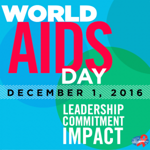 World AIDS Day 2016 - Leadership. Commitment. Impact.